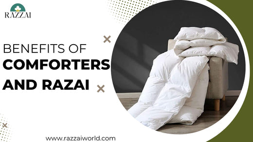 Top 7 Benefits of Using Comforters and Razai for Cozy Winters